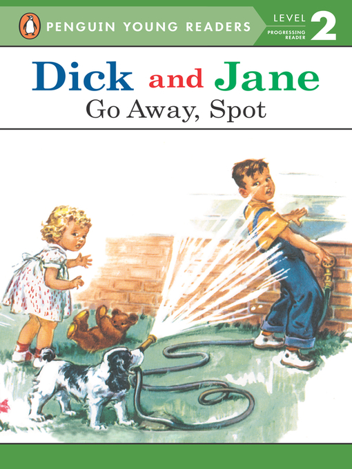 Title details for Dick and Jane by Penguin Young Readers - Available